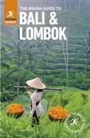The Rough Guide to Bali and Lombok (Ghid de călătorie) - The Rough Guide to Bali and Lombok (Travel Guide)