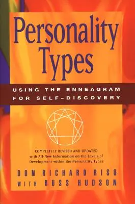 Tipuri de personalitate: Utilizarea Eneagramei pentru descoperirea de sine - Personality Types: Using the Enneagram for Self-Discovery