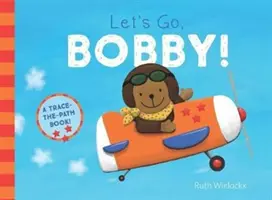 Să mergem, Bobby! - Let's Go, Bobby!
