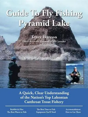 Guide to Fly Fishing Pyramid Lake: O înțelegere rapidă și clară a celei mai bune zone de pescuit a păstrăvului Lahontan Cutthroat din țară - Guide to Fly Fishing Pyramid Lake: A Quick, Clear Understanding of the Nation's Top Lahontan Cutthroat Trout Fishery