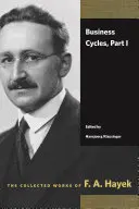Cicluri de afaceri, Partea I - Business Cycles, Part I