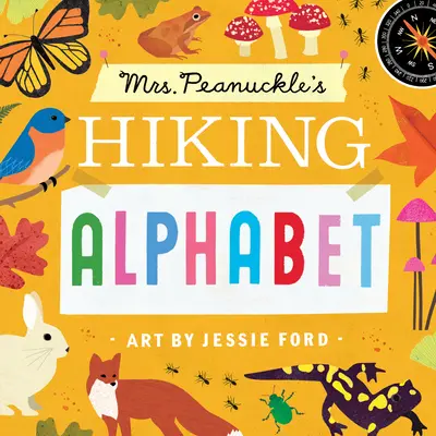 Alfabetul excursioniștilor al doamnei Peanuckle - Mrs. Peanuckle's Hiking Alphabet