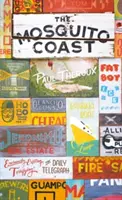 Coasta țânțarilor - Mosquito Coast