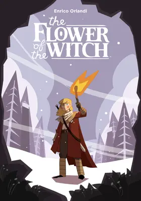 Floarea vrăjitoarei (The Flower of the Witch) - The Flower of the Witch