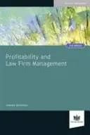 Profitabilitatea și managementul firmelor de avocatură - Profitability and Law Firm Management