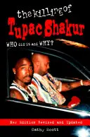 Uciderea lui Tupac Shakur - Killing Of Tupac Shakur