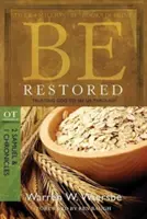 Be Restored: Încrederea în Dumnezeu pentru a ne ajuta să trecem peste: Comentariu VT: 2 Samuel & 1 Cronici - Be Restored: Trusting God to See Us Through: OT Commentary: 2 Samuel & 1 Chronicles