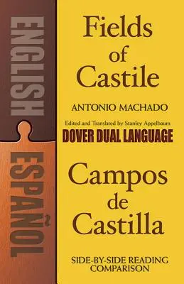 Fields of Castile/Campos de Castilla: O carte în două limbi - Fields of Castile/Campos de Castilla: A Dual-Language Book