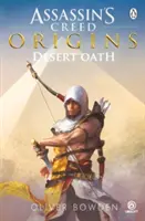 Jurământul deșertului - Prequel-ul oficial la Assassin's Creed Origins - Desert Oath - The Official Prequel to Assassin's Creed Origins