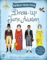 Dress-Up Jane Austen: Descoperiți istoria prin intermediul modei - Dress-Up Jane Austen: Discover History Through Fashion