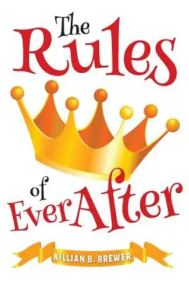 Regulile vieții de apoi - The Rules of Ever After
