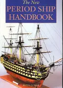 Manual de nave de epocă nouă - New Period Ship Handbook