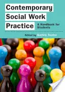 Practica contemporană a asistenței sociale: Un manual pentru studenți - Contemporary Social Work Practice: A Handbook for Students
