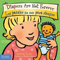 Scutecele nu sunt pentru totdeauna / Los Paales No Son Para Siempre - Diapers Are Not Forever / Los Paales No Son Para Siempre