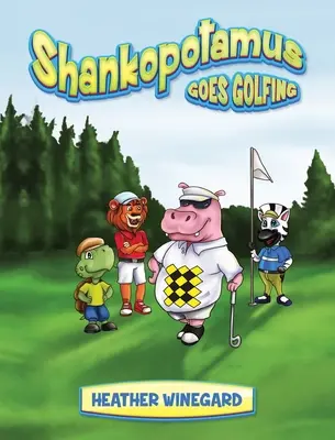 Shankopotamus merge la golf - Shankopotamus Goes Golfing