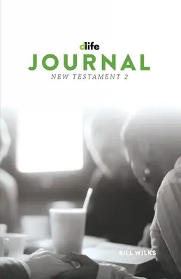 Jurnal D-Life: Noul Testament 2 - D-Life Journal: New Testament 2