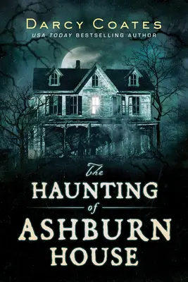 Vânătoarea din casa Ashburn - Haunting of Ashburn House