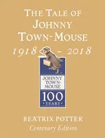 Povestea șoricelului Johnny Town Edition Gold Centenary - Tale of Johnny Town Mouse Gold Centenary Edition