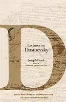 Prelegeri despre Dostoievski - Lectures on Dostoevsky