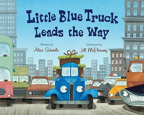 Micul camion albastru conduce drumul - Little Blue Truck Leads the Way