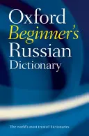Dicționar de rusă pentru începători Oxford - Oxford Beginner's Russian Dictionary