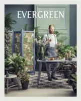 Evergreen: A trăi cu plantele - Evergreen: Living with Plants