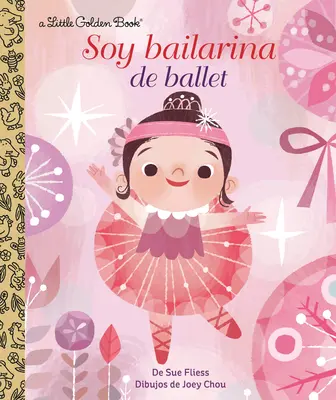 Sunt balerină de balet - Soy Bailarina de Ballet