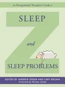 Ghidul unui terapeut ocupațional privind somnul și problemele de somn - An Occupational Therapist's Guide to Sleep and Sleep Problems