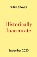 Inexactitate istorică - Historically Inaccurate