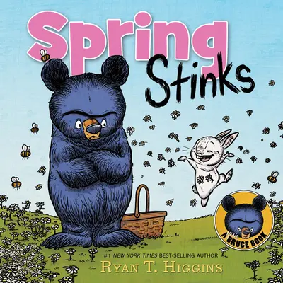 Primăvara pute: O mică carte Bruce - Spring Stinks: A Little Bruce Book