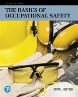 Bazele securității ocupaționale - The Basics of Occupational Safety