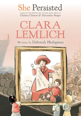 Ea a persistat: Clara Lemlich - She Persisted: Clara Lemlich