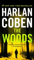 The Woods: Un thriller de suspans - The Woods: A Suspense Thriller