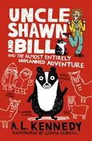 Unchiul Shawn și Bill și aventura aproape complet neplanificată - Uncle Shawn and Bill and the Almost Entirely Unplanned Adventure