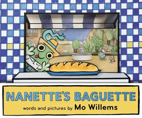 Bagheta lui Nanette - Nanette's Baguette