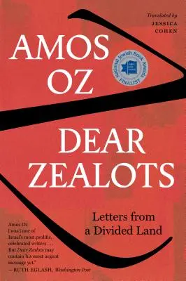 Dragi zeloți: Scrisori dintr-o țară divizată - Dear Zealots: Letters from a Divided Land
