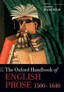 Manualul Oxford de proză engleză 1500-1640 - The Oxford Handbook of English Prose 1500-1640