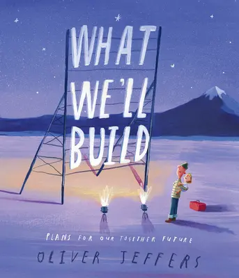 Ce vom construi: Planuri pentru viitorul nostru împreună - What We'll Build: Plans for Our Together Future