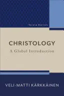 Cristologie: O introducere globală - Christology: A Global Introduction