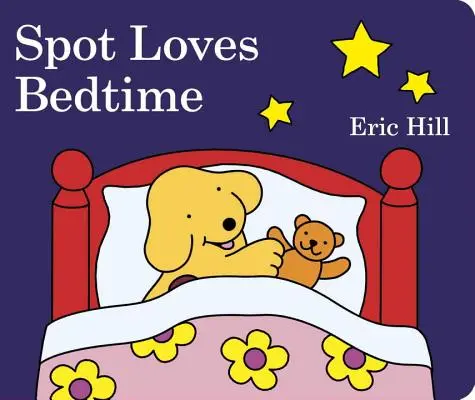 Spot iubește ora de culcare - Spot Loves Bedtime