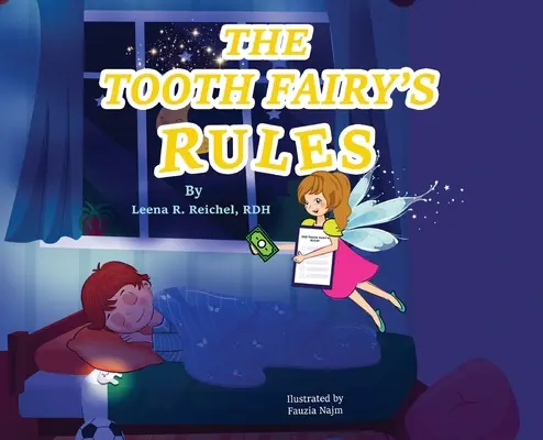 Regulile Zânei Măseluță (The Tooth Fairy's Rules) - The Tooth Fairy's Rules