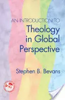 O introducere în teologie în perspectivă globală - An Introduction to Theology in Global Perspective