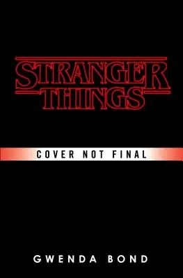 Stranger Things: Suspicious Minds: Primul roman oficial Stranger Things - Stranger Things: Suspicious Minds: The First Official Stranger Things Novel