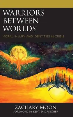 Războinici între lumi: Răni morale și identități în criză - Warriors between Worlds: Moral Injury and Identities in Crisis