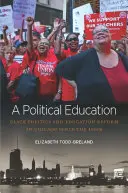 O educație politică: Politica negrilor și reforma educației în Chicago începând cu anii 1960 - A Political Education: Black Politics and Education Reform in Chicago Since the 1960s