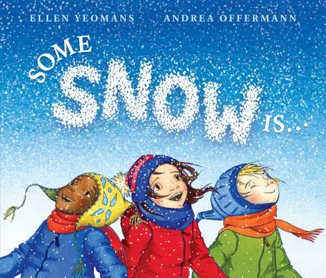 Unele zăpadă este... - Some Snow Is...