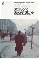 Povestea unui stat secret: Raportul meu către lume - Story of a Secret State: My Report to the World
