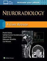 Neuroradiologie: O revizuire de bază - Neuroradiology: A Core Review
