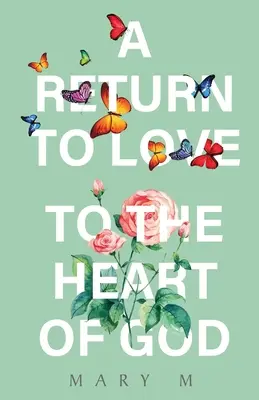 O întoarcere la iubire - A Return to Love