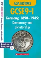 Germania, 1890-1945 - Democrație și dictatură (GCSE 9-1 AQA History) - Germany, 1890-1945 - Democracy and Dictatorship (GCSE 9-1 AQA History)